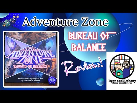 Ryan and Bethany review Adventure Zone: Bureau of Balance!