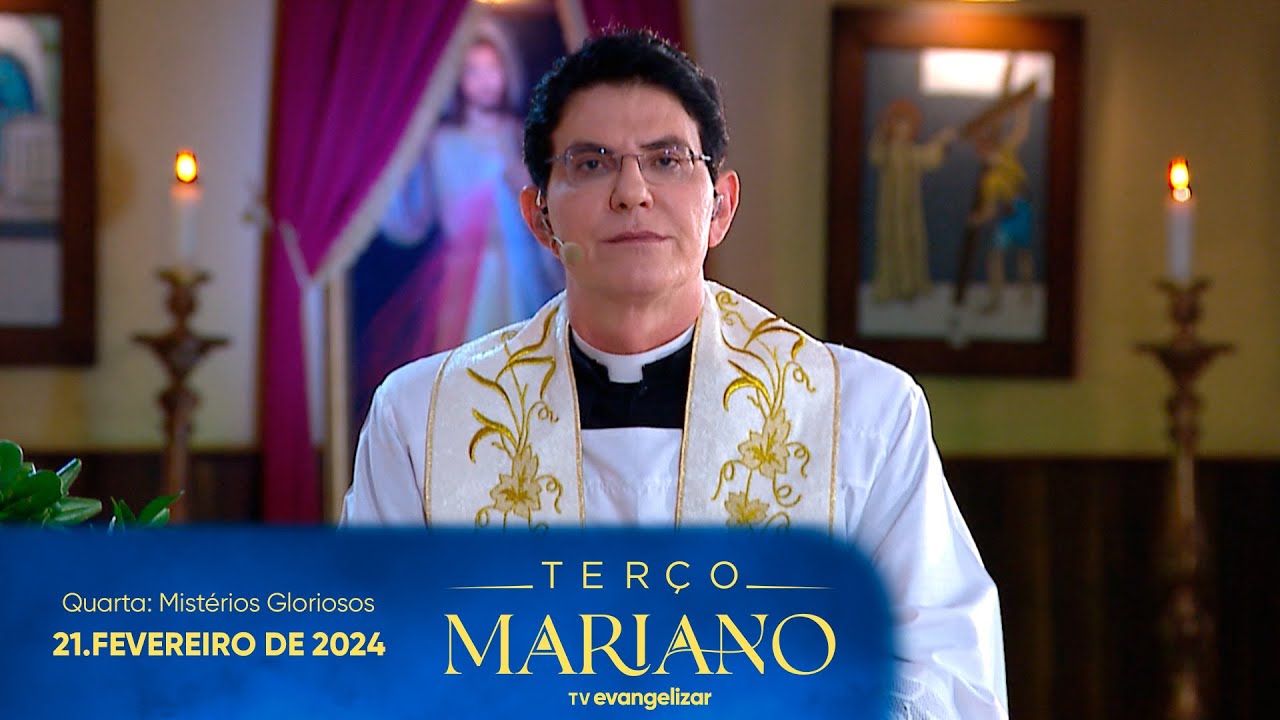 Quarta-Feira: Mistérios Gloriosos | Terço Mariano com @PadreManzottiOficial | 21/02/24