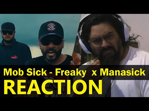 Kaniyaaa Reaction | Mob Sick - Freaky Mobbig x Manasick