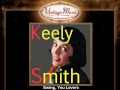 Keely Smith -- Swing, You Lovers 
