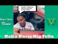 1 HOUR Funny Haha Davis Big Fella Instagram Videos 2025