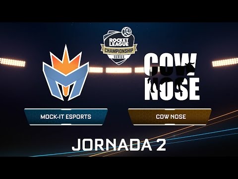 MOCK-IT ESPORTS VS COW NOSE - Rocket League Championship Series - Jornada 2