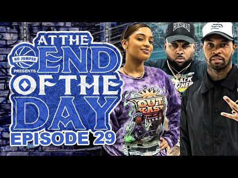 At The End of The Day Ep. 29 w/ KingTrell