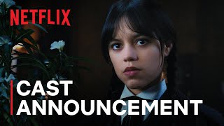 Netflix Wednesday: Season 2 | Cast Reveal