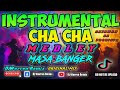 Instrumental Cha Cha Medley Masa Banger Remix DjWarren Original Mix