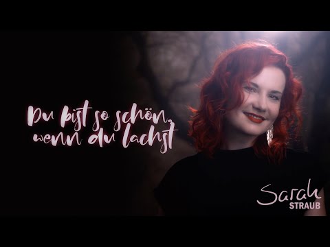 Sarah Straub - Du bist so schön, wenn du lachst | Lyric Video