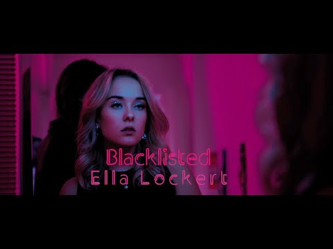 Ella Lockert - Blacklisted (Official video)