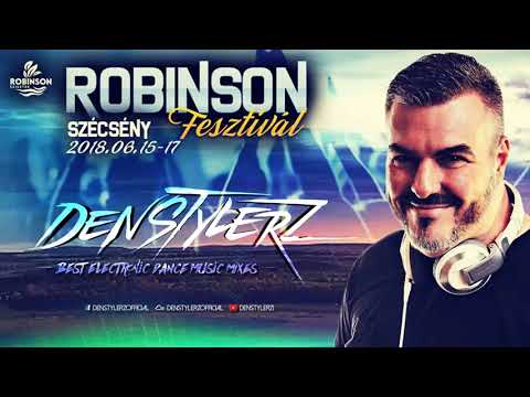 DJ SZECSEI - 2018.06.17 - Robinson Festival, Szécsény | Minimal Techno & House Megamix 2018 | June