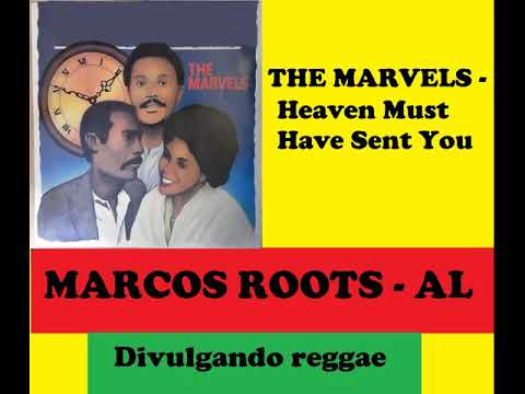 DIVULGANDO: THE MARVELS - Heaven Must Have Sent You / MARCOS ROOTS - AL