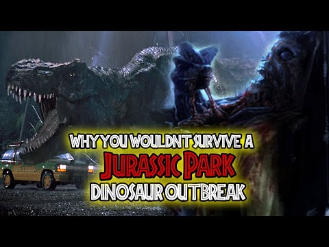 Why You Wouldn't Survive a Jurassic Park/World Dinosaur Outbreak (ft. Roanoke)