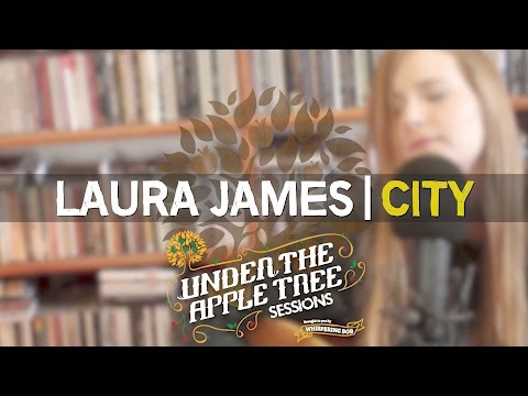 Laura James - 'City' | UNDER THE APPLE TREE