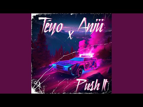 Push it (feat. Anjü)