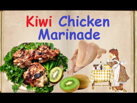 Kiwi Chicken Marinade / Book of recipes / Bon Appetit
