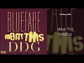 Blueface DDG Meat This 432hz