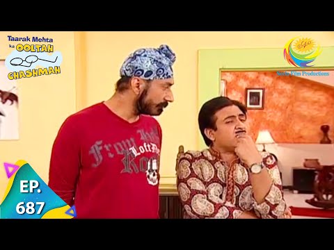 Taarak Mehta Ka Ooltah Chashmah - Episode 687 - Full Episode