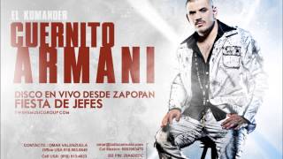 EL KOMANDER -CUERNITO ARMANI(EN VIVO ZAPOPAN) -TMG 2012