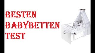 Die 5 Besten Babybetten Test 2021