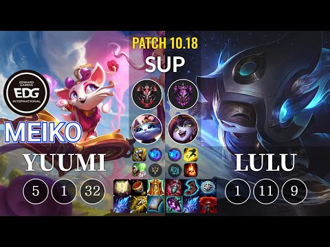 EDG Meiko Yuumi vs Lulu Sup - KR Patch 10.18