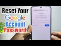 How To Reset Google Password If Forgotten On Android