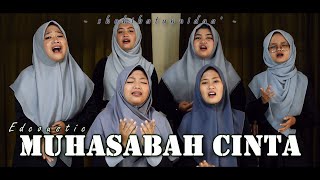 Download lagu Edcoustic - Muhasabah Cinta [Cover by Shohibatunnidaa'] Sad Version Nasyid Live Record mp3