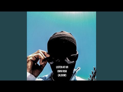 Listen At Your Own Risk