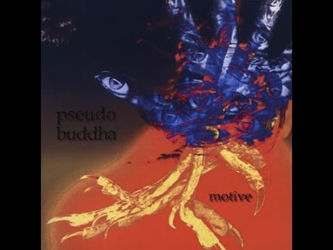 Pseudo Buddha - Motive (Full Album)