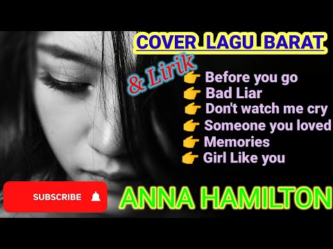 Anna Hamilton West Songs (cover) with Lyrics