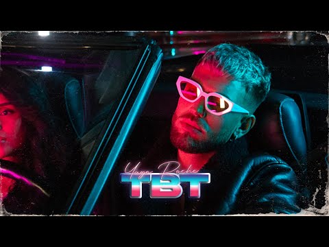 Yago Roche - TBT (Video Oficial)