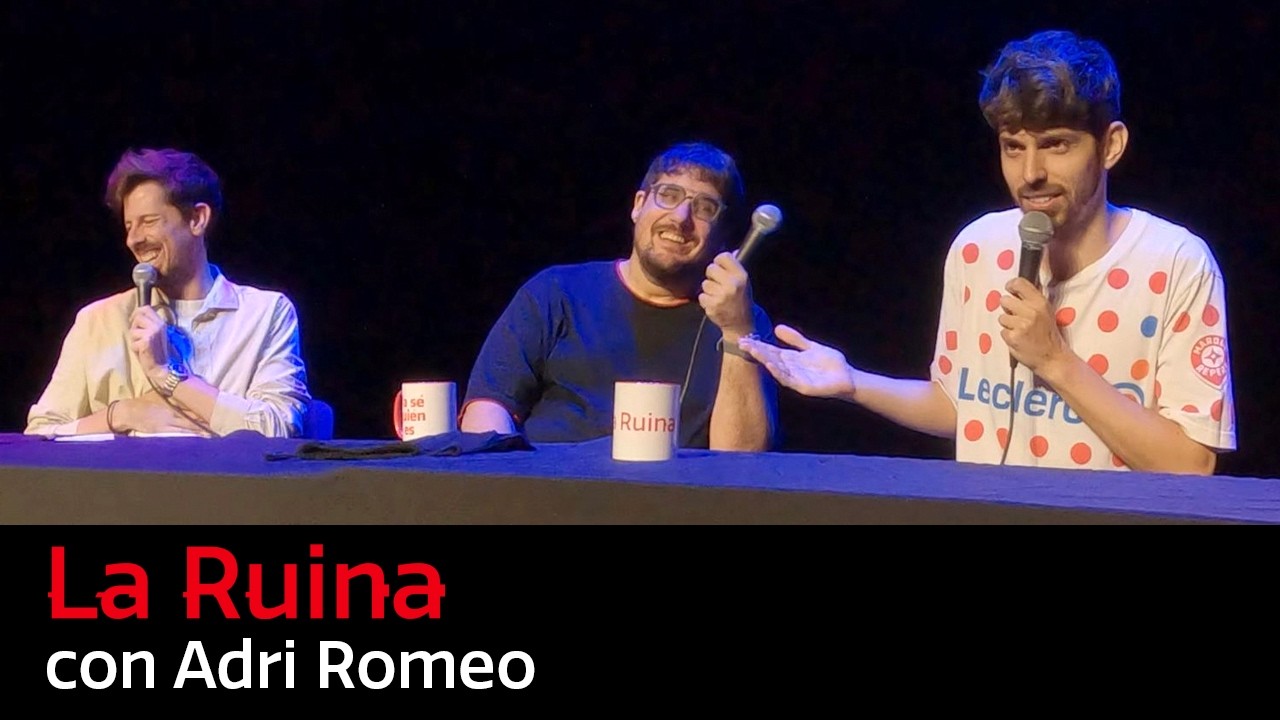 328. La Ruina (con Adri Romeo)