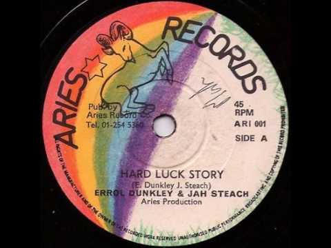 Errol Dunkley And Jah Steach - Hard Luck Story