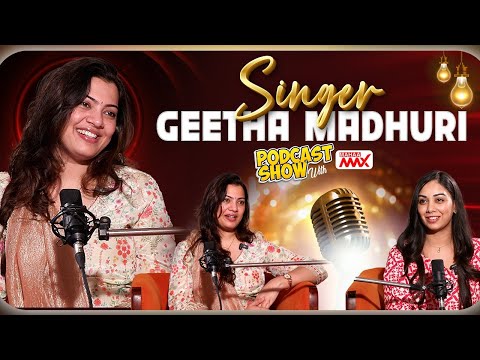 Exclusive Podcast show with Singer Geetha Madhuri | Mahaa Max