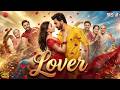 LOVER Ranveer Singh Full Movie 2026 Alia Bhatt SUPERHIT Bollywood ROMANTIC New Movie