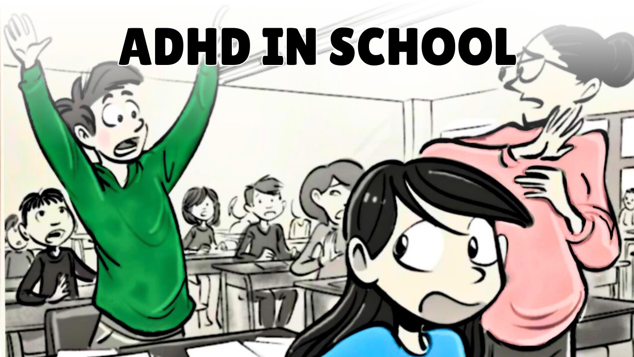 ADHD: Signs, Symptoms, Solutions