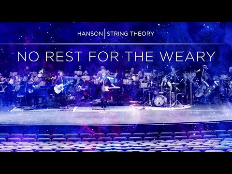 HANSON - STRING THEORY - No Rest for the Weary (Full Song)