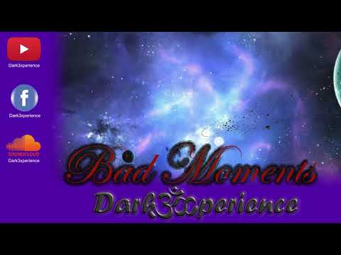 Bad Moments (Melodic Psytrance)