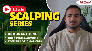 Live Trading 16 January || Banknifty & Nifty Option Scalping