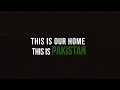 This Is Our HOME This Is PAKISTAN ISPR Official Documentary