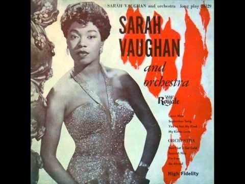 Sarah Vaughan with Tadd Dameron Orchestra - I Can Make You Love Me If You'll Let Me