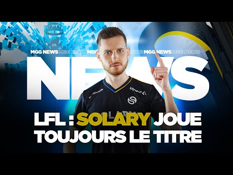 Solary toujours dans la course - Le récap de la LFL semaine 5