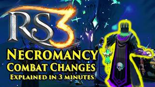RS3 Necromancy Combat Changes Explained in 3 Minutes