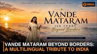 Vande Mataram Beyond Borders: Multilingual Rendition Marks 150 Years of National Song