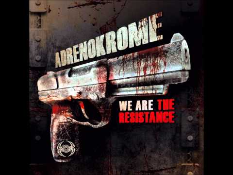 ADRENOKROME - B2 - the Illuminati Fucker - NRTX 47