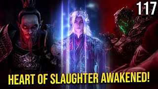 Wang Lin Awakens the Heart of Slaughter! Honglao Prison Becomes His Path to the Immortal... | EP117