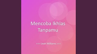 Download lagu Mencoba Ikhlas Tanpamu mp3