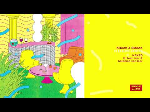 Kraak & Smaak - Naked (feat. IVAR & Berenice van Leer)