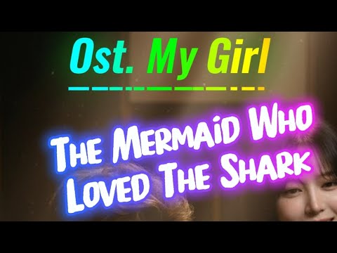 The Mermaid Who Loved The Shark (OST. MY GIRL) Jo Kwan-Woo - Cover By (TSIL & Zeira)