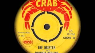 Dennis Walks - The Drifter, 1969