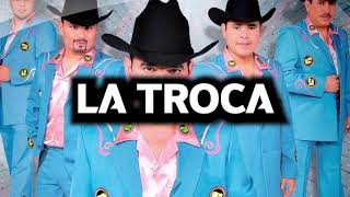 La Troca – Los Tucanes De Tijuana