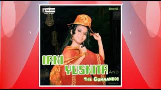 Download lagu IRNI YUSNITA BERSAMA THE COMMANDOS - Kini Tiada Kasih Untukmu (1970s) mp3 Download lagu IRNI YUSNITA BERSAMA THE COMMANDOS - Kini Tiada Kasih Untukmu (1970s) mp3