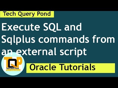 Oracle Sql Tutorial Oracle Dba How To Execute Sql Script Using Sqlplus Command Line